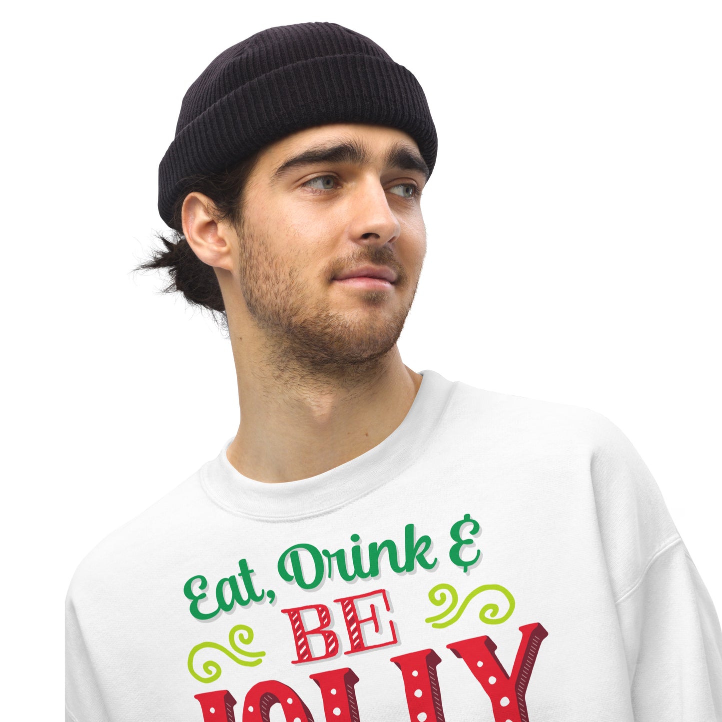 Eat, Drink & Be Jolly Ugly Christmas Unisex Sweatshirt