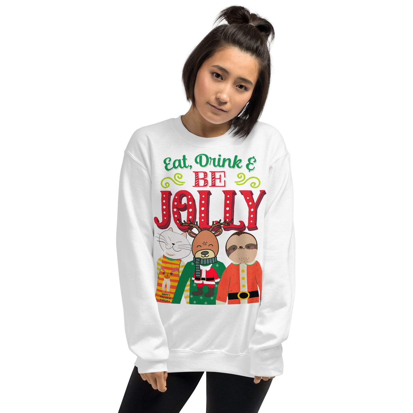 Eat, Drink & Be Jolly Ugly Christmas Unisex Sweatshirt