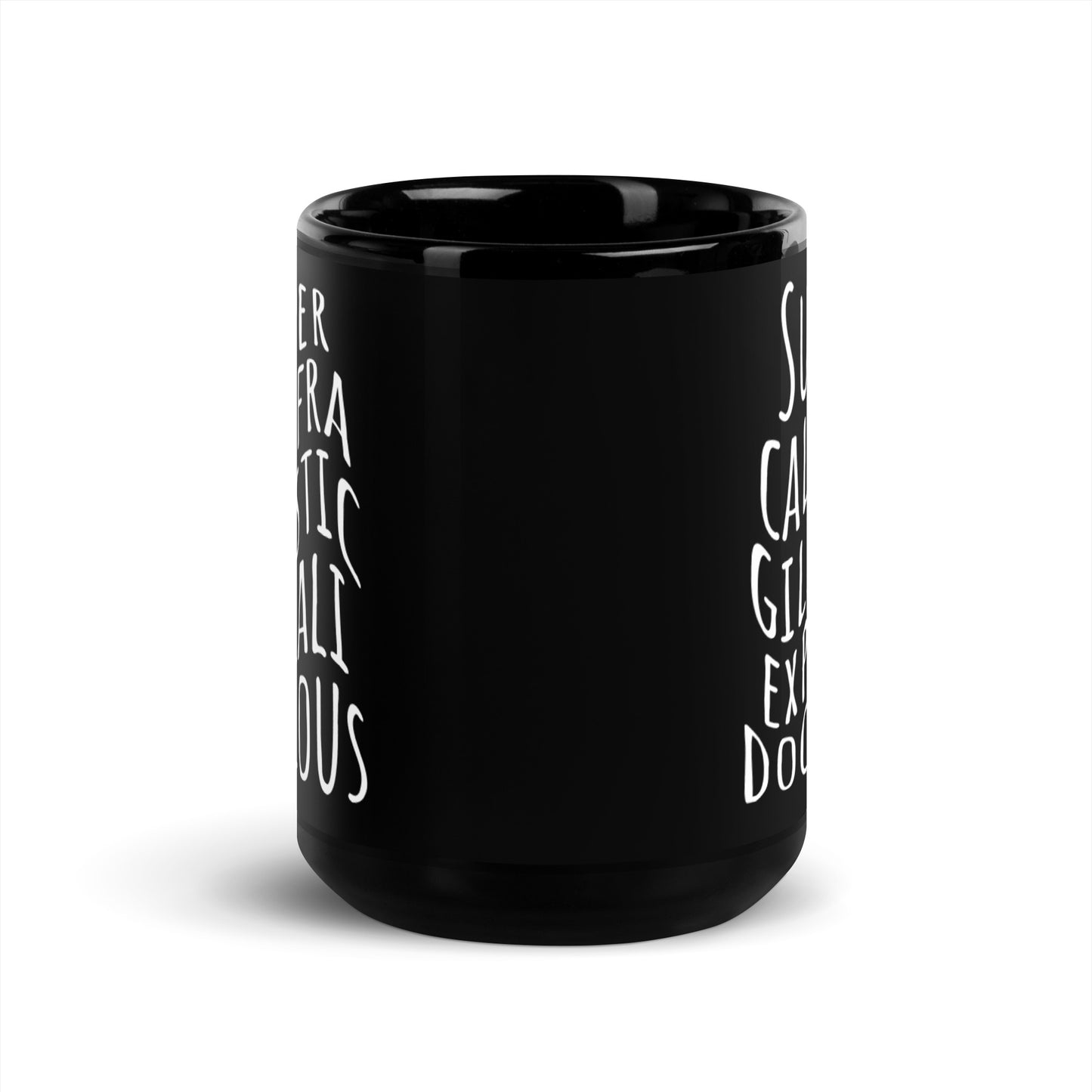 Supercalifragilisticexpialidocious Black Glossy Mug - White
