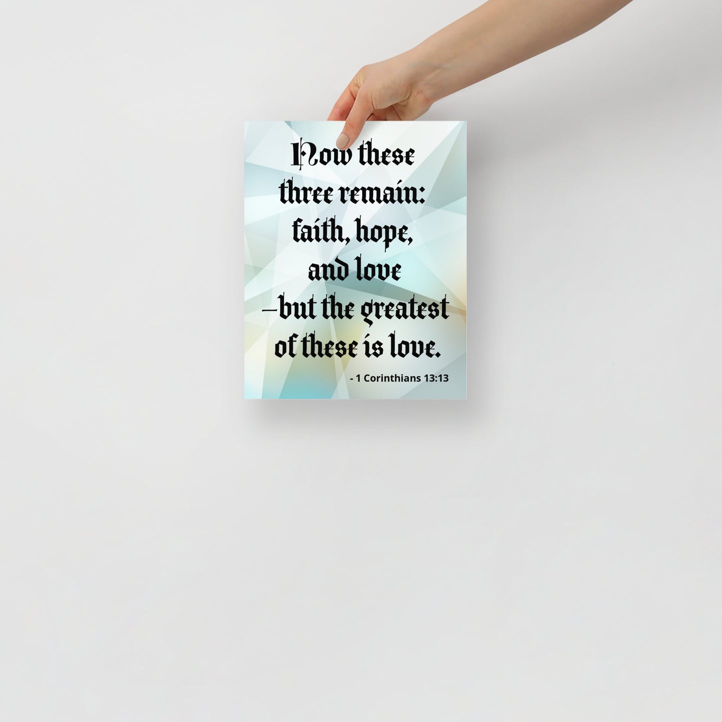 1 Corinthians 13:13 Poster