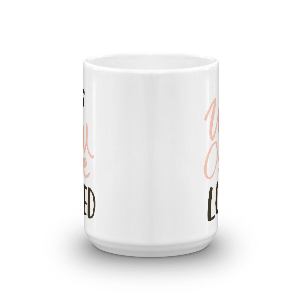 You Are Loved Mug