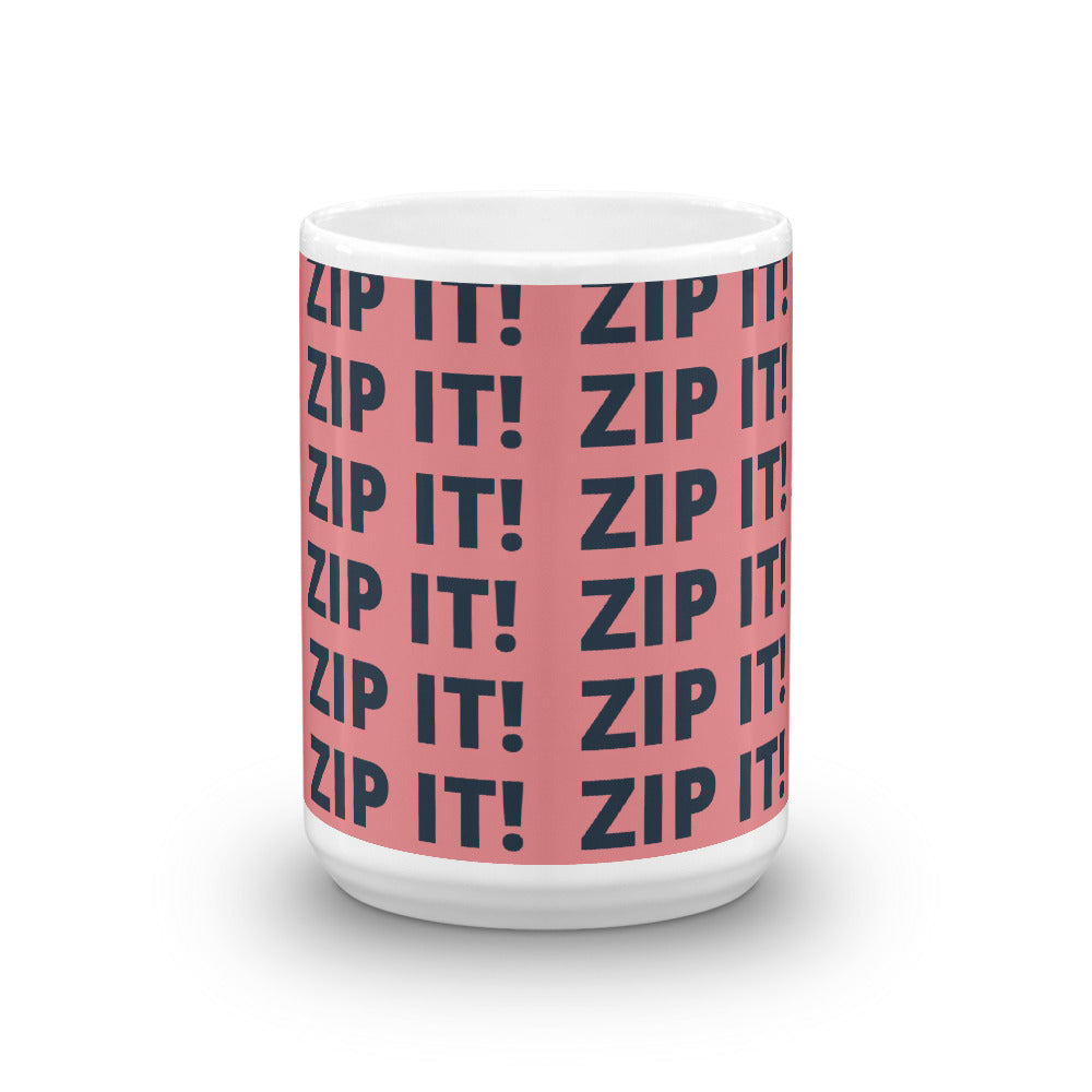 Zip It! Glossy Mug