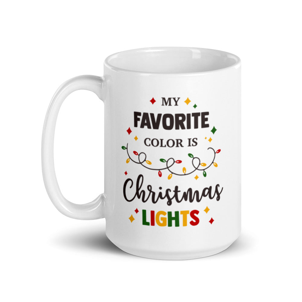 My Favorite Color Is Christmas Lights Mug