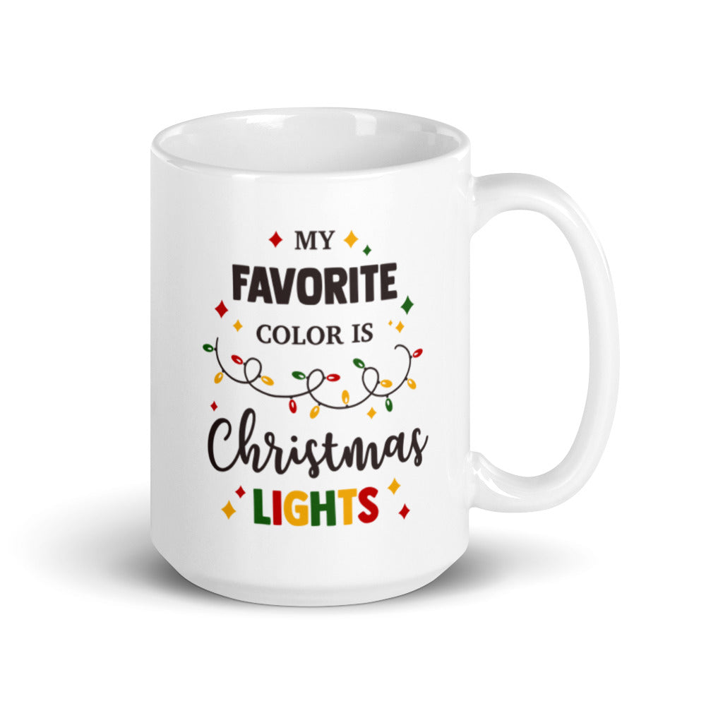 My Favorite Color Is Christmas Lights Mug