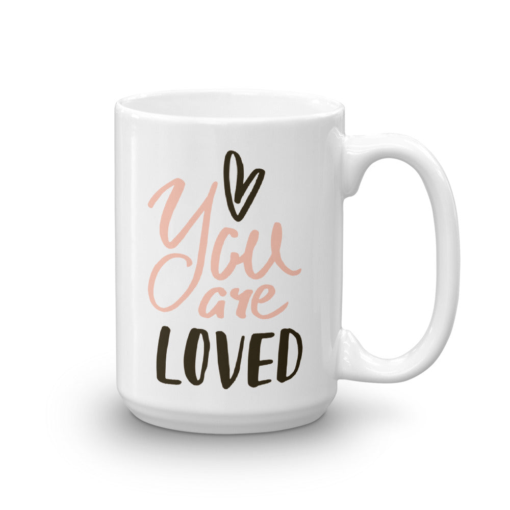 You Are Loved Mug