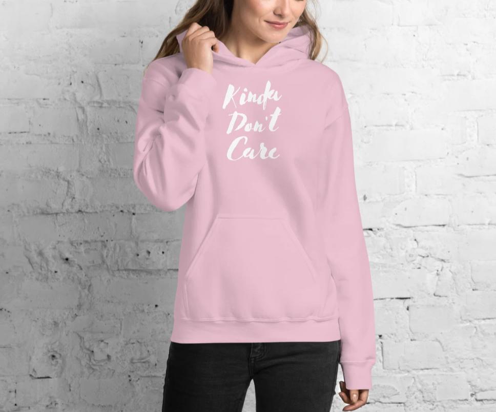 Kinda Don't Care Women's Hoodie