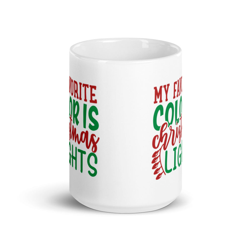 My Favorite Color Is Christmas Lights Mug