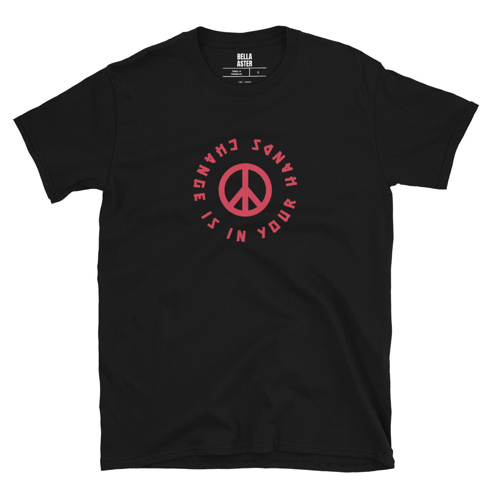 Change is in your hands, Peace Unisex Tee