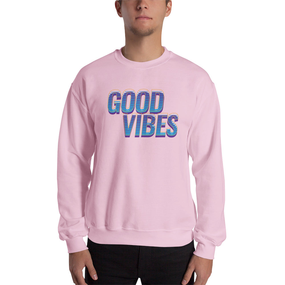 Good Vibes Unisex Sweatshirt