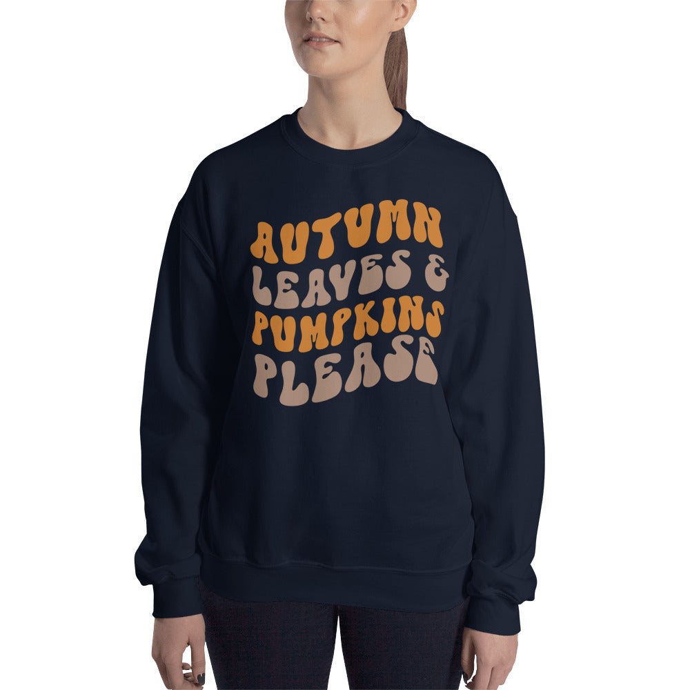 Autumn Leaves & Pumpkin Please Women's Sweatshirt