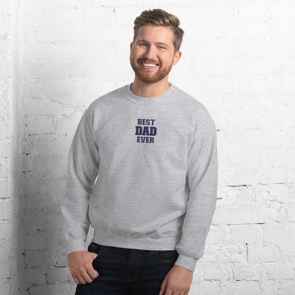 Best Dad Ever Sweatshirt