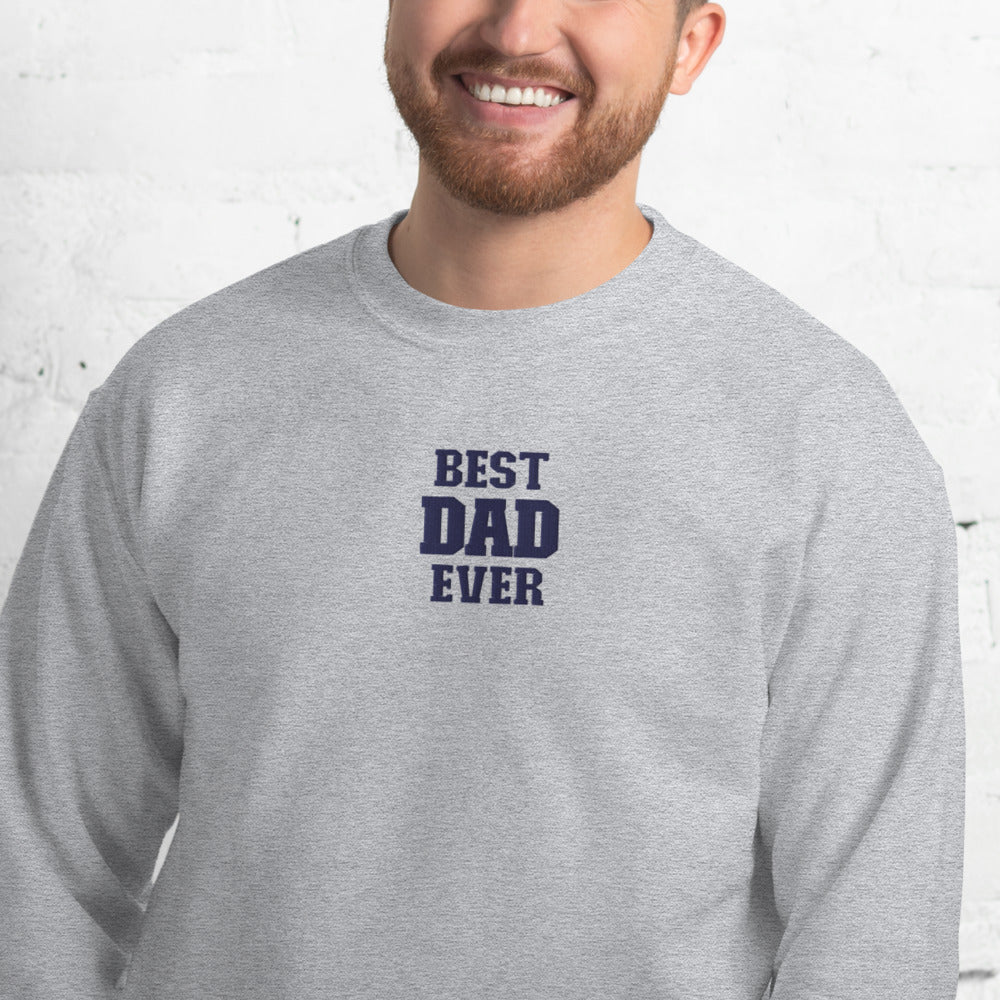 Best Dad Ever Sweatshirt