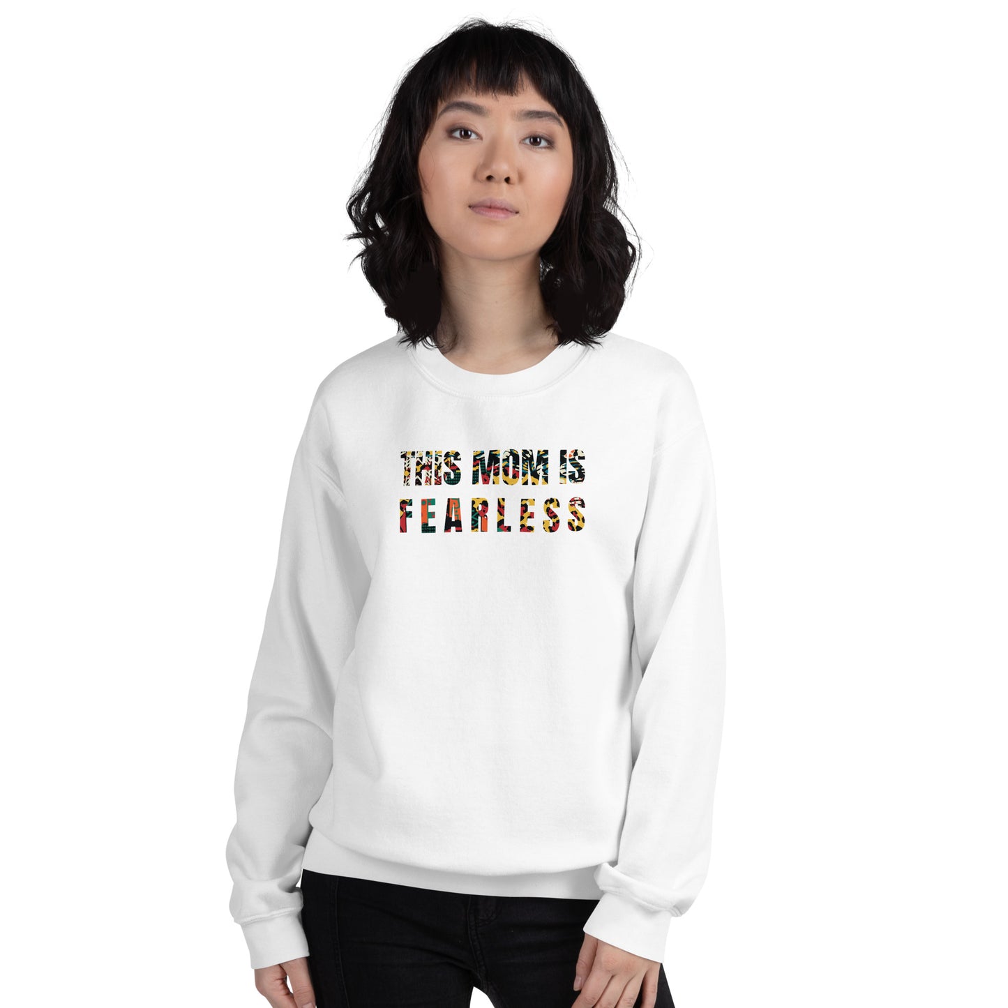 This Mom Is Fearless Sweatshirt - Classic Fit