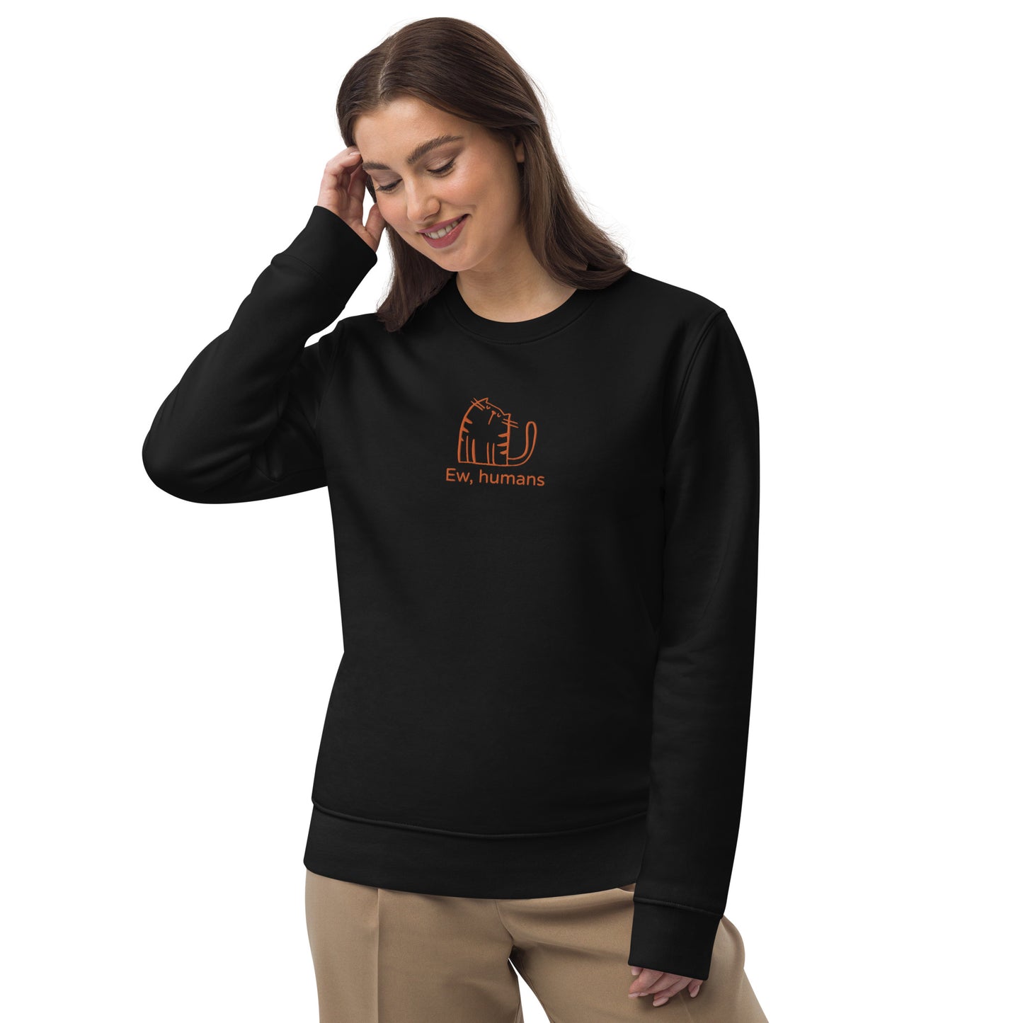 Ew, humans Embroidered Unisex Eco Sweatshirt