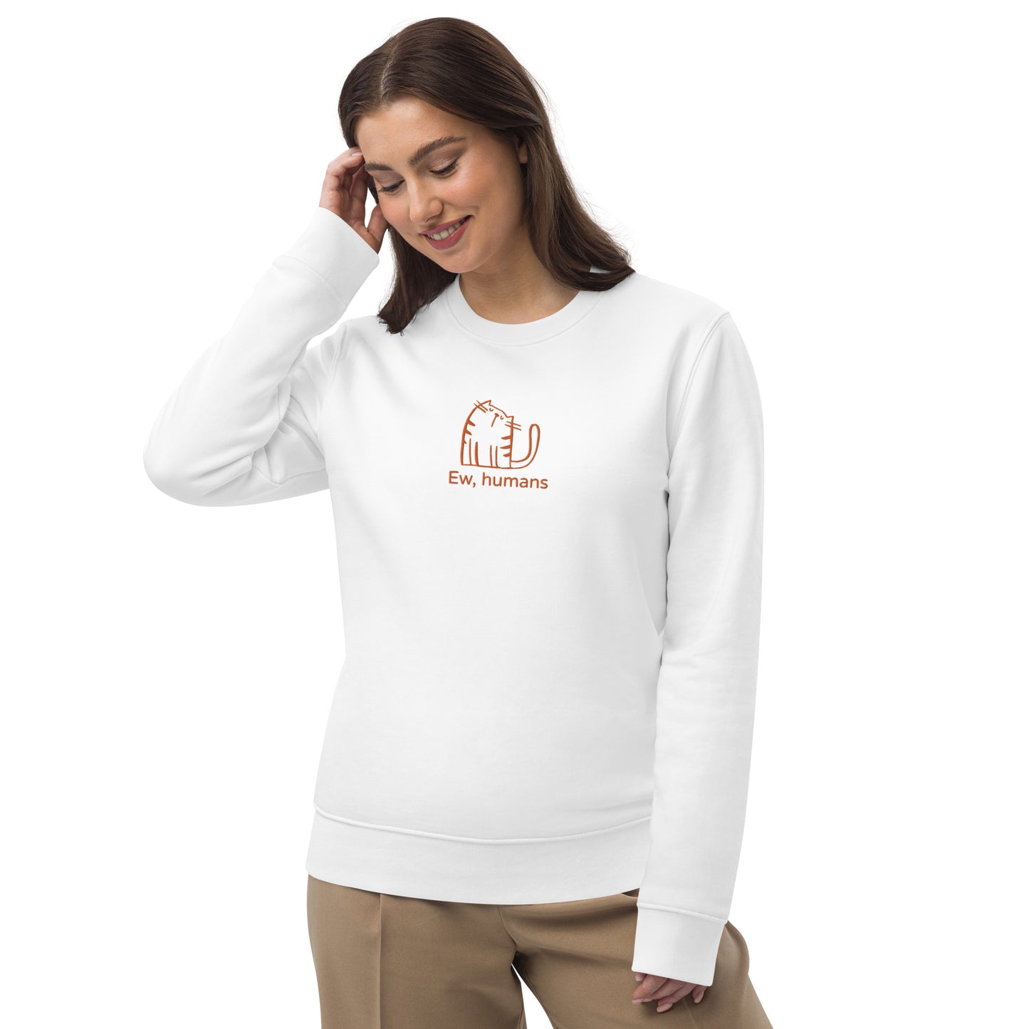 Ew, humans Embroidered Unisex Eco Sweatshirt