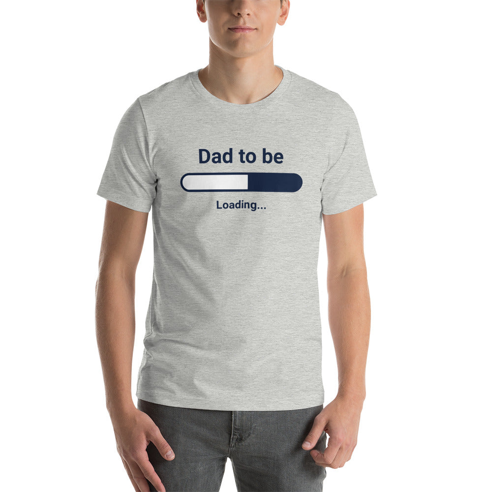 Dad To Be Loading Short-Sleeve T-Shirt