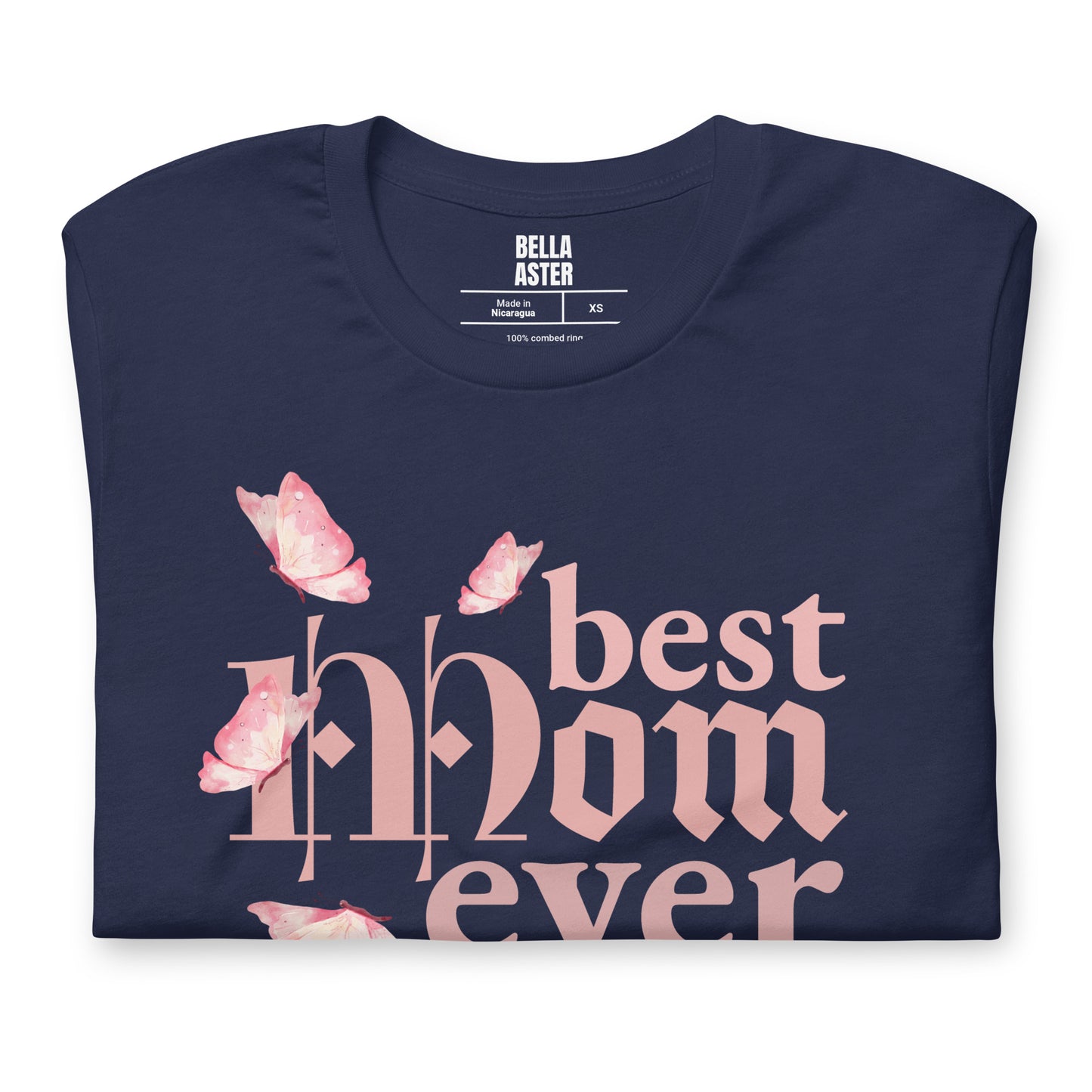 Best Mom Ever T-Shirt