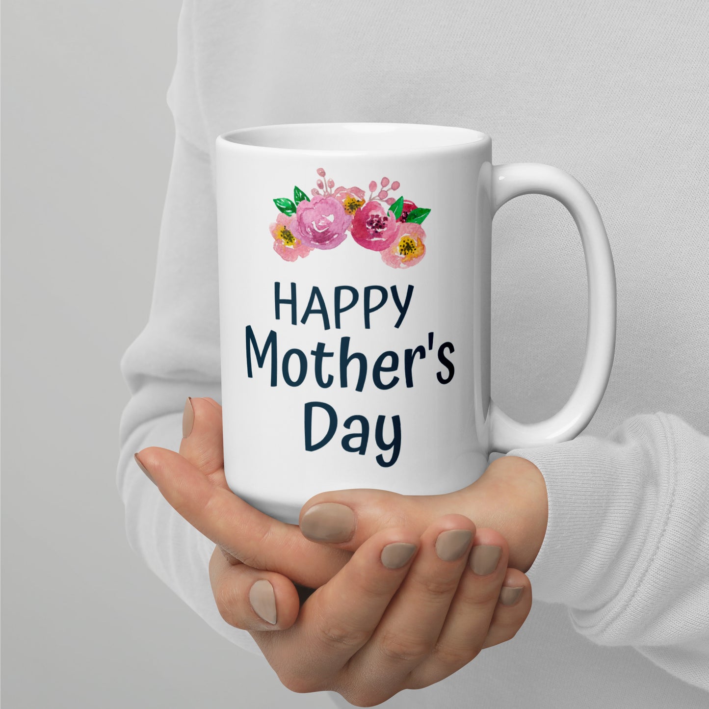 Happy Mother's Day White Glossy Mug