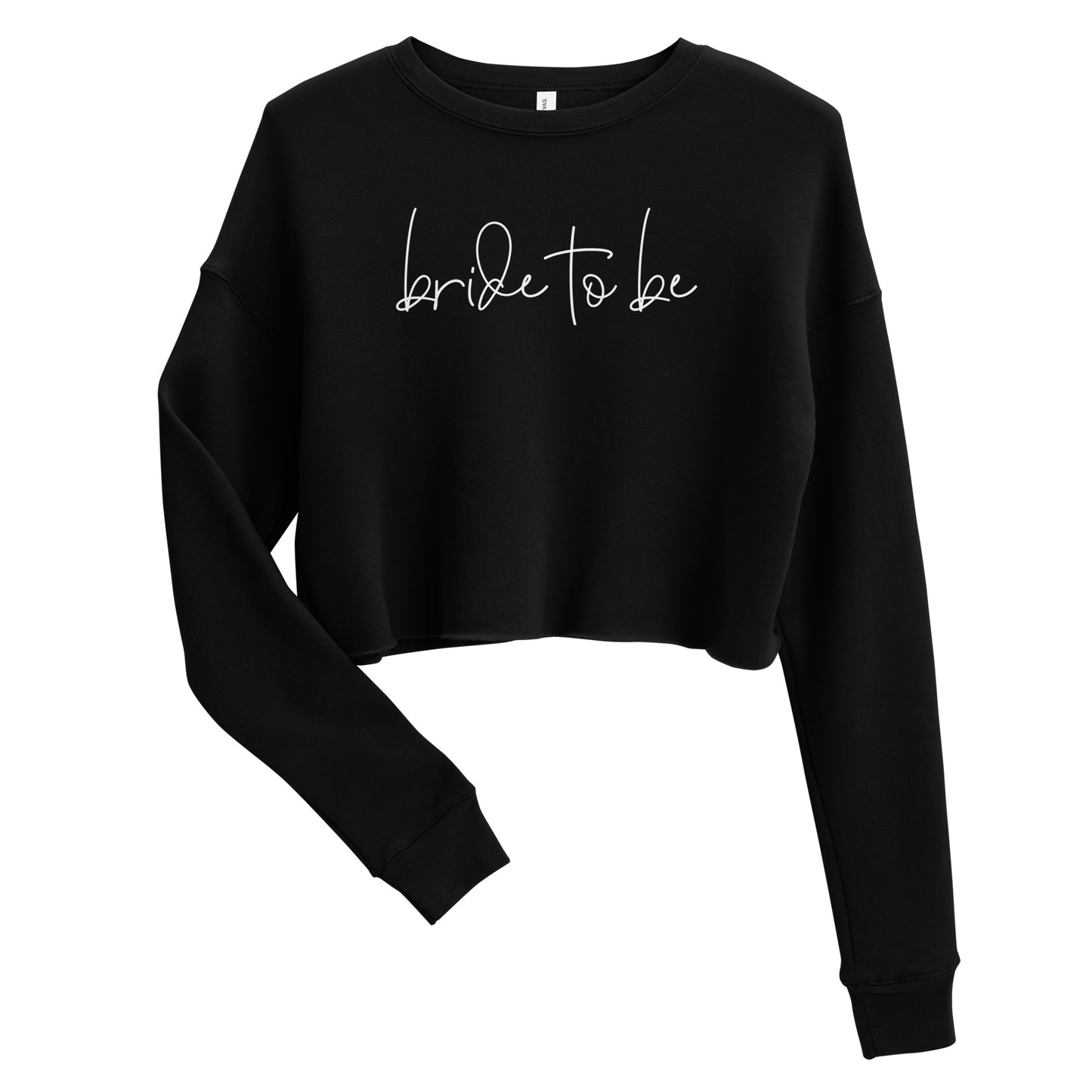 Bride To Be Printed Crop Sweatshirt