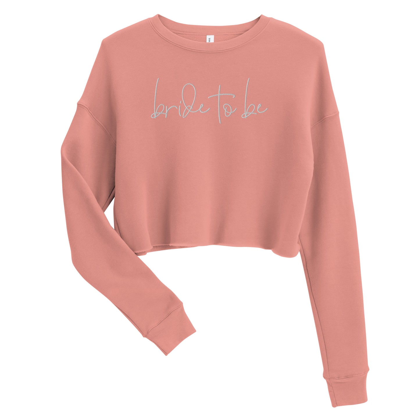 Bride To Be Embroidered Crop Sweatshirt