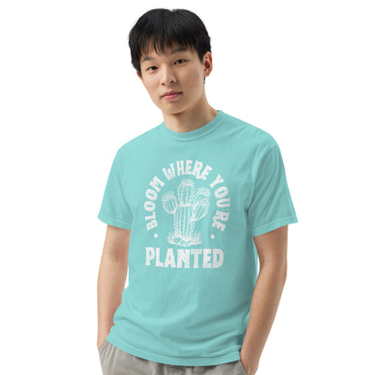 Bloom Where You're Planted Unisex Garment-dyed Heavyweight T-Shirt