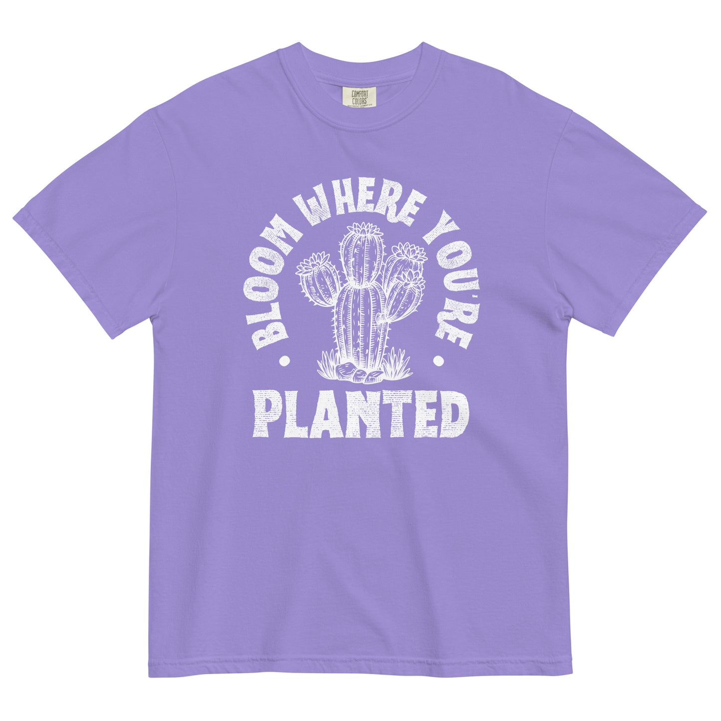 Bloom Where You're Planted Unisex Garment-dyed Heavyweight T-Shirt