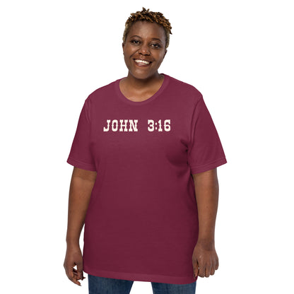 John 3:16 The Greatest Love Story Unisex T-Shirt