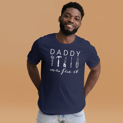 Daddy, Mr. Fix It T-Shirt