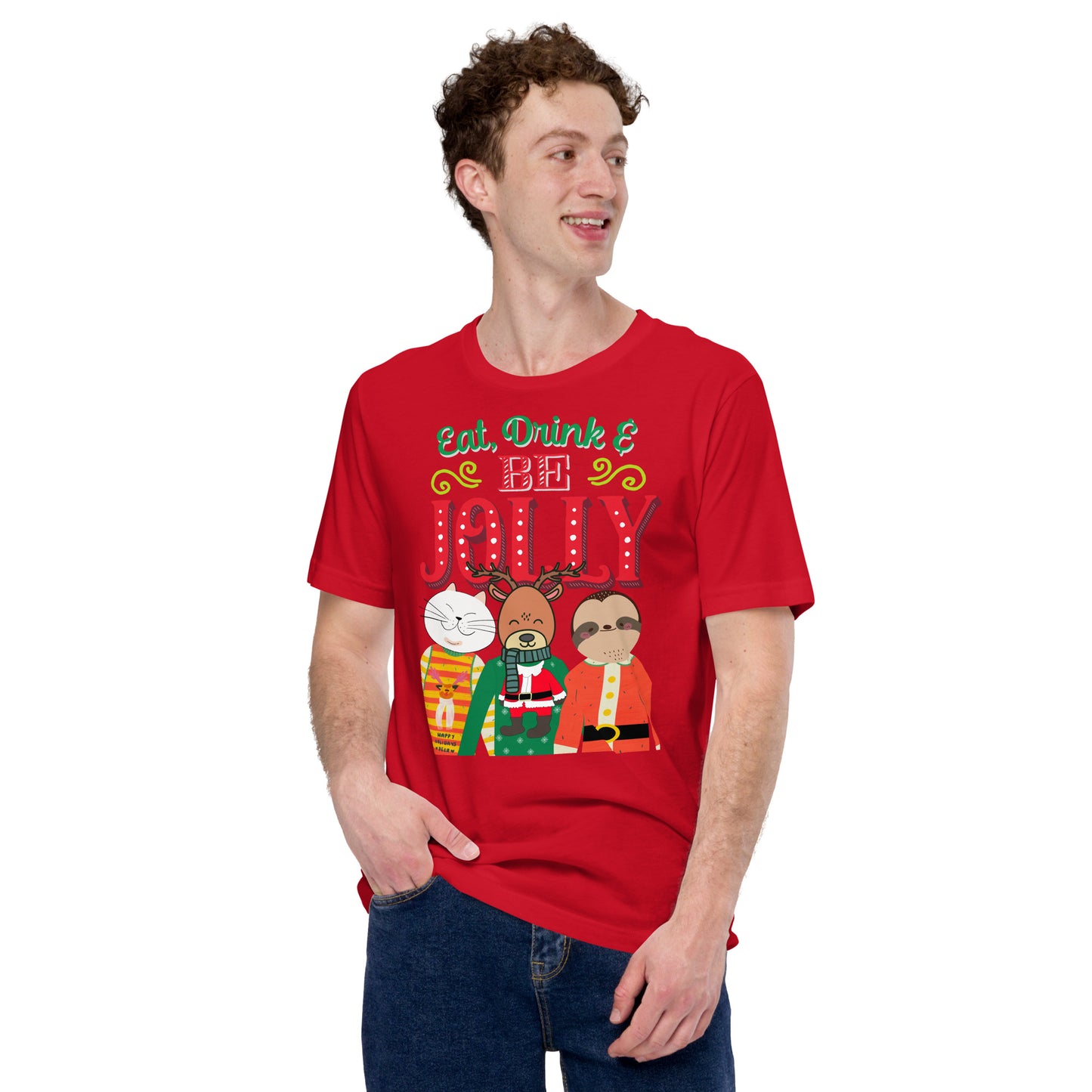 Eat, Drink & Be Jolly Ugly Christmas T-Shirt