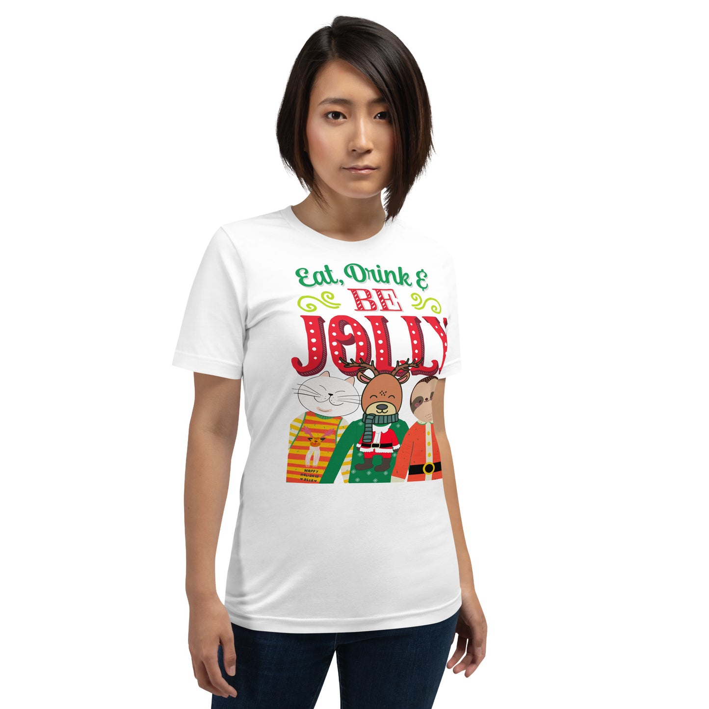 Eat, Drink & Be Jolly Ugly Christmas T-Shirt