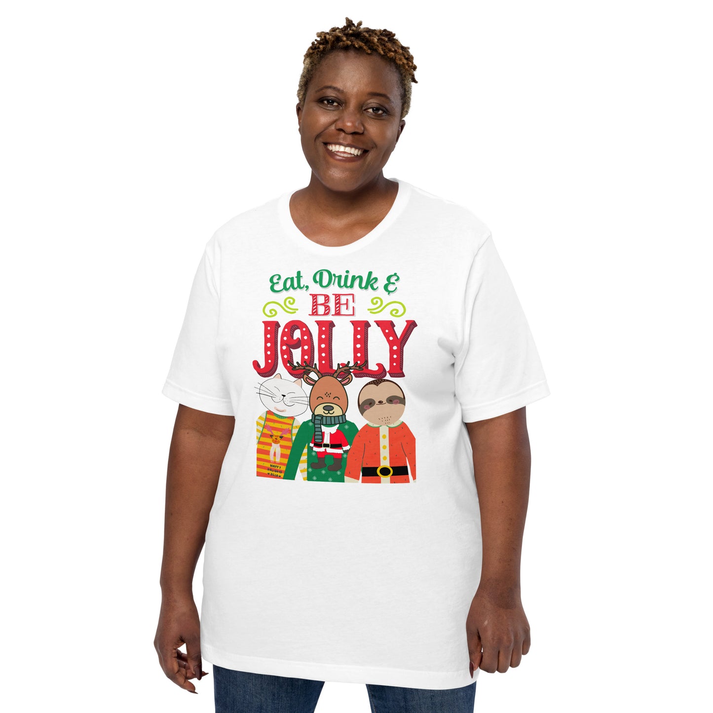 Eat, Drink & Be Jolly Ugly Christmas T-Shirt