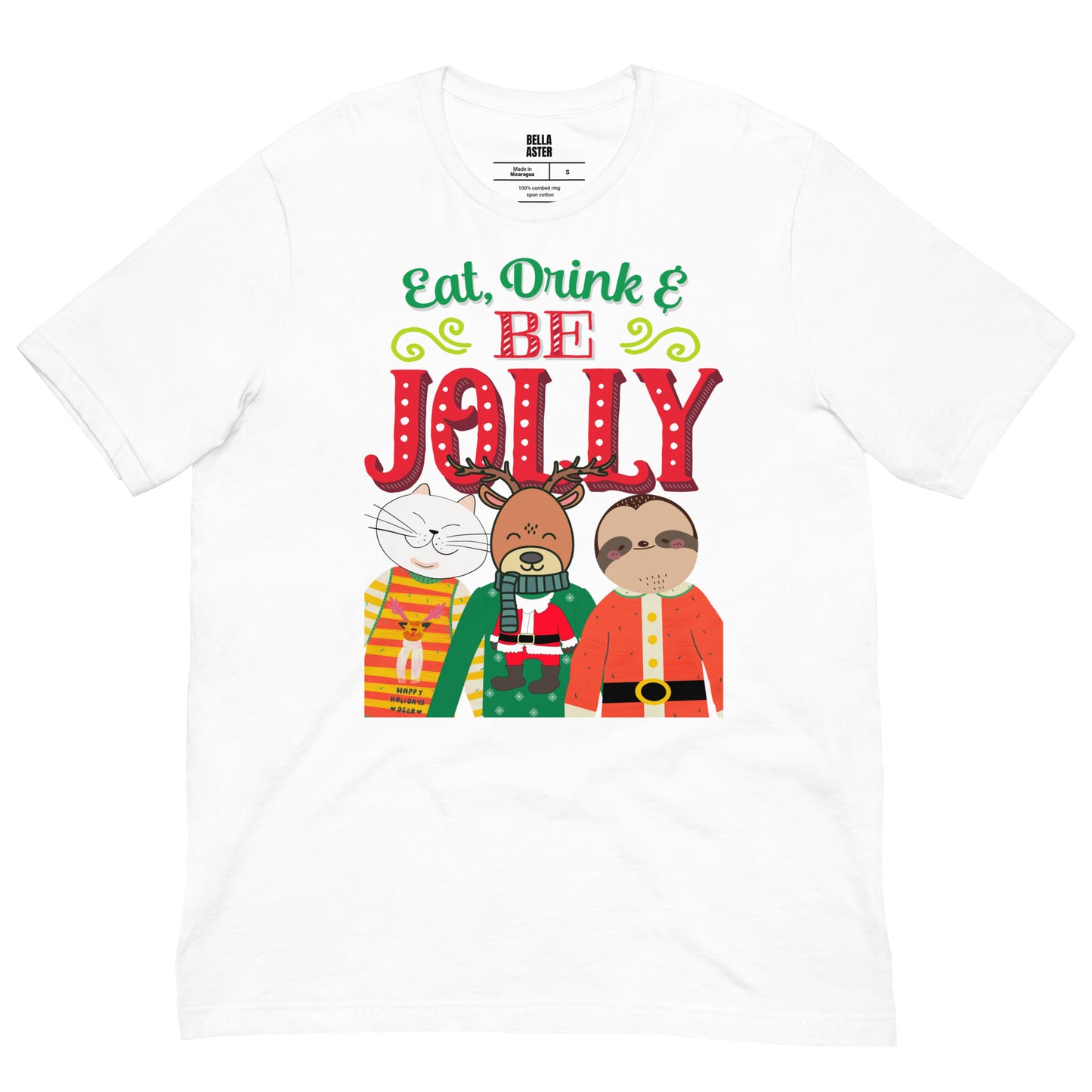 Eat, Drink & Be Jolly Ugly Christmas T-Shirt