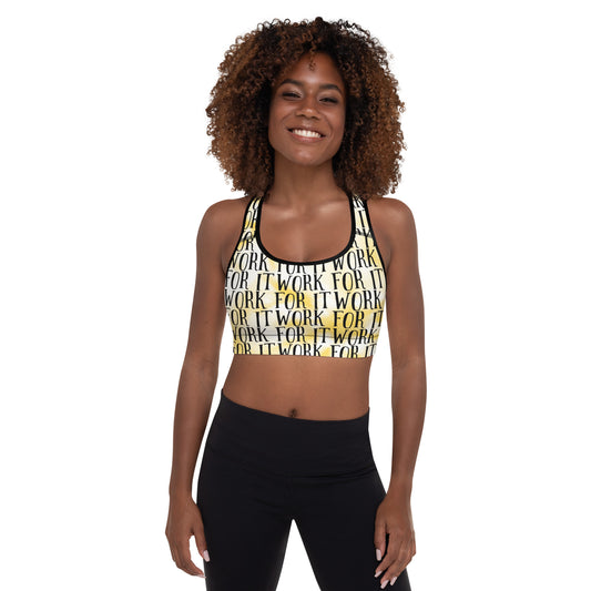 Work For It Padded Sports Bra