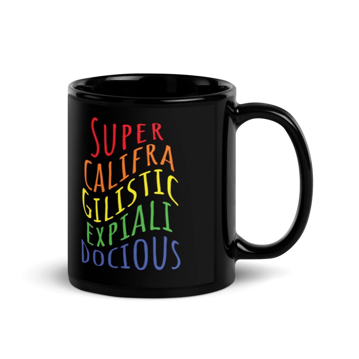 Supercalifragilisticexpialidocious Black Glossy Mug