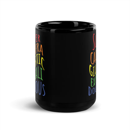 Supercalifragilisticexpialidocious Black Glossy Mug