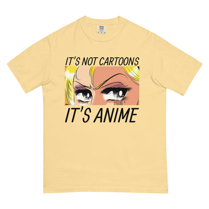 Comfort Colors It's Not Cartoons, It's Anime Men’s Heavyweight T-Shirt