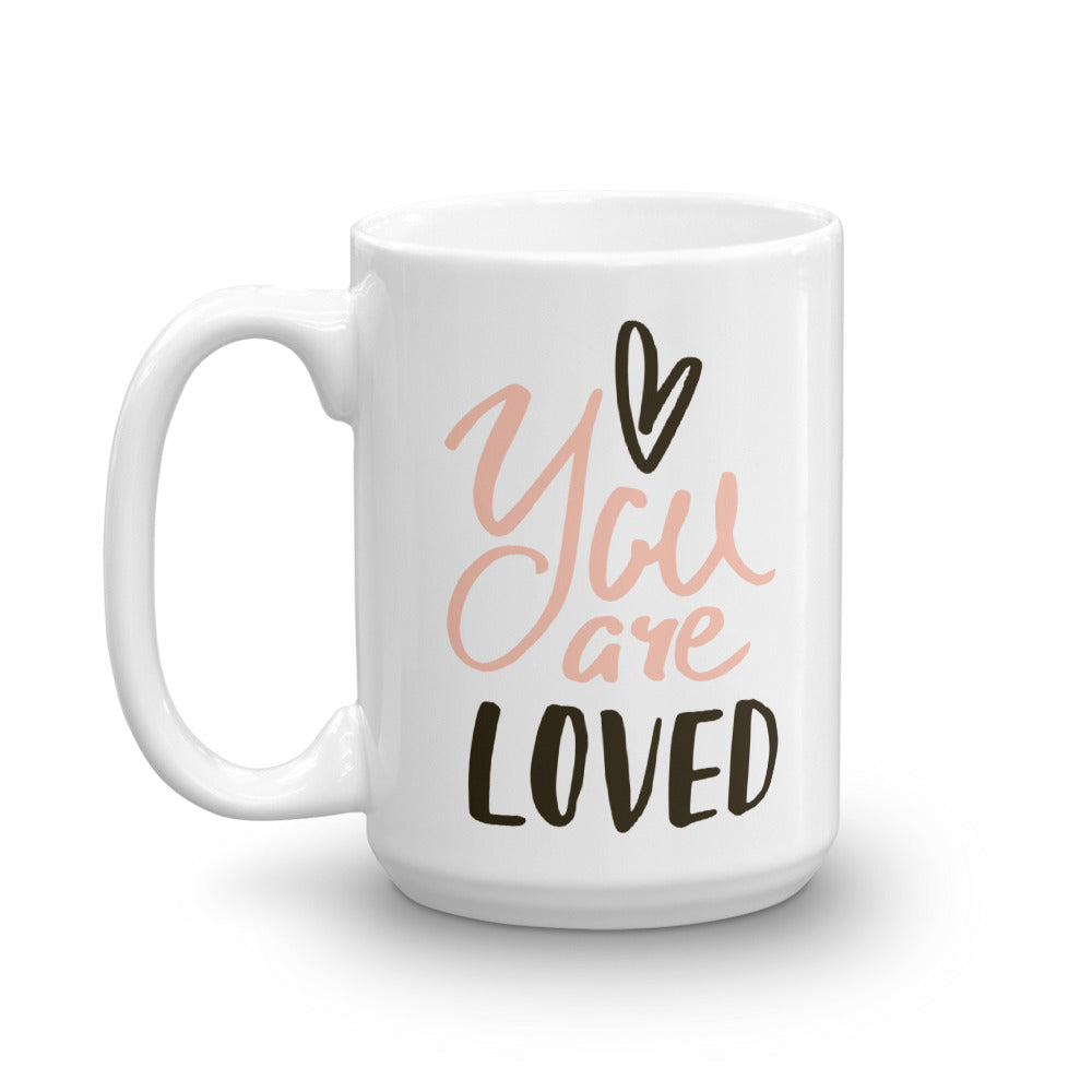 You Are Loved Mug