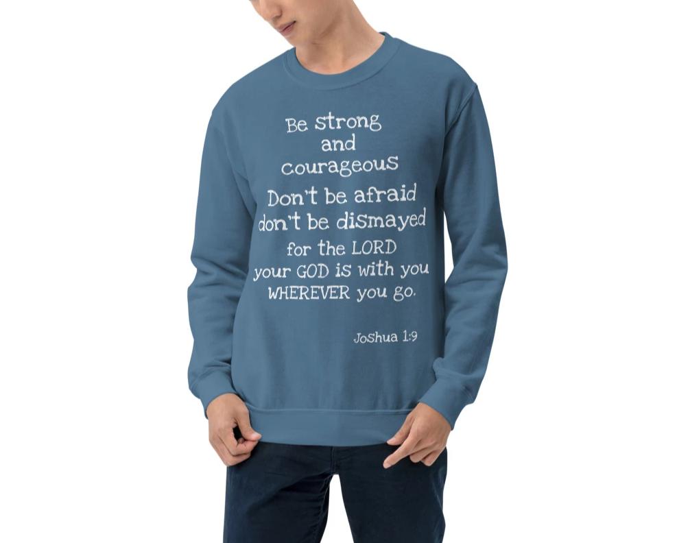 Joshua 1:9 Couple Graphic Sweatshirts - Bloom Seventy Seven