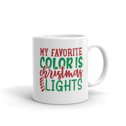 My Favorite Color Is Christmas Lights Mug