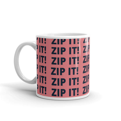 Zip It! Glossy Mug