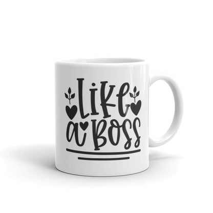 Like A Boss Ceramic Mug