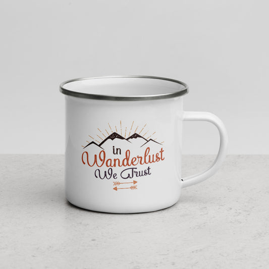 In Wanderlust We Trust Enamel Mug