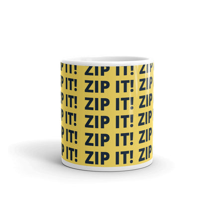 Zip It! YELLOW Glossy Mug