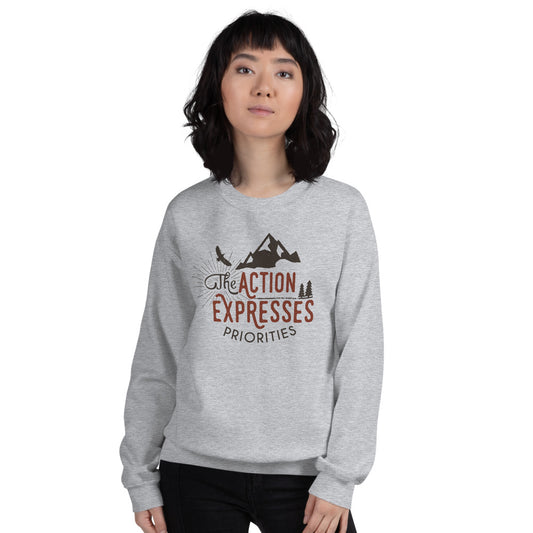 The Action Expresses Priorities Graphic Sweatshirt