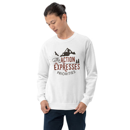 The Action Expresses Priorities Graphic Sweatshirt