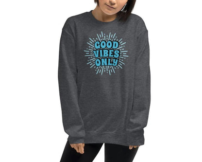 Oversize Good Vibes Only Sweatshirt - Available in 3 Colors