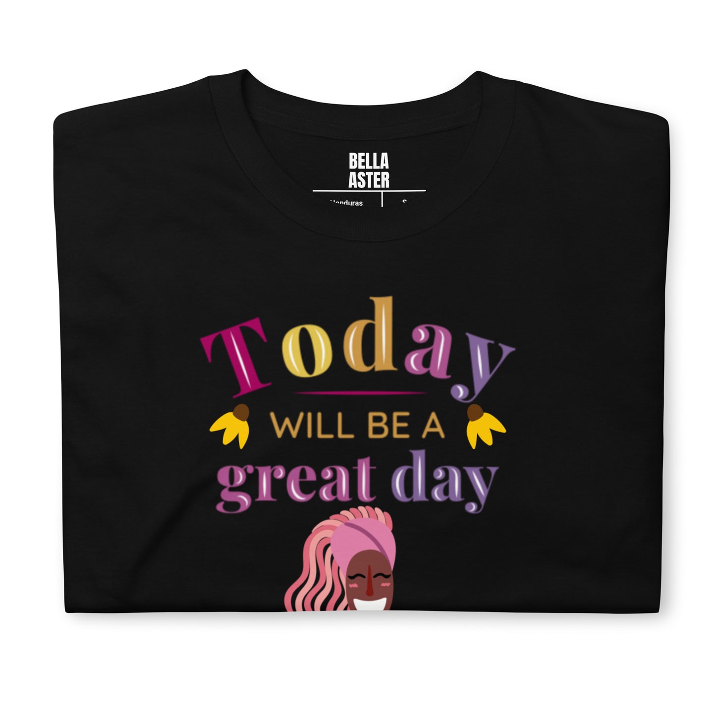 Today Will Be A Great Day Short-Sleeve Tee