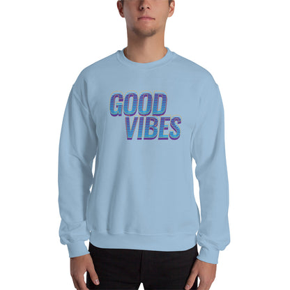 Good Vibes Unisex Sweatshirt