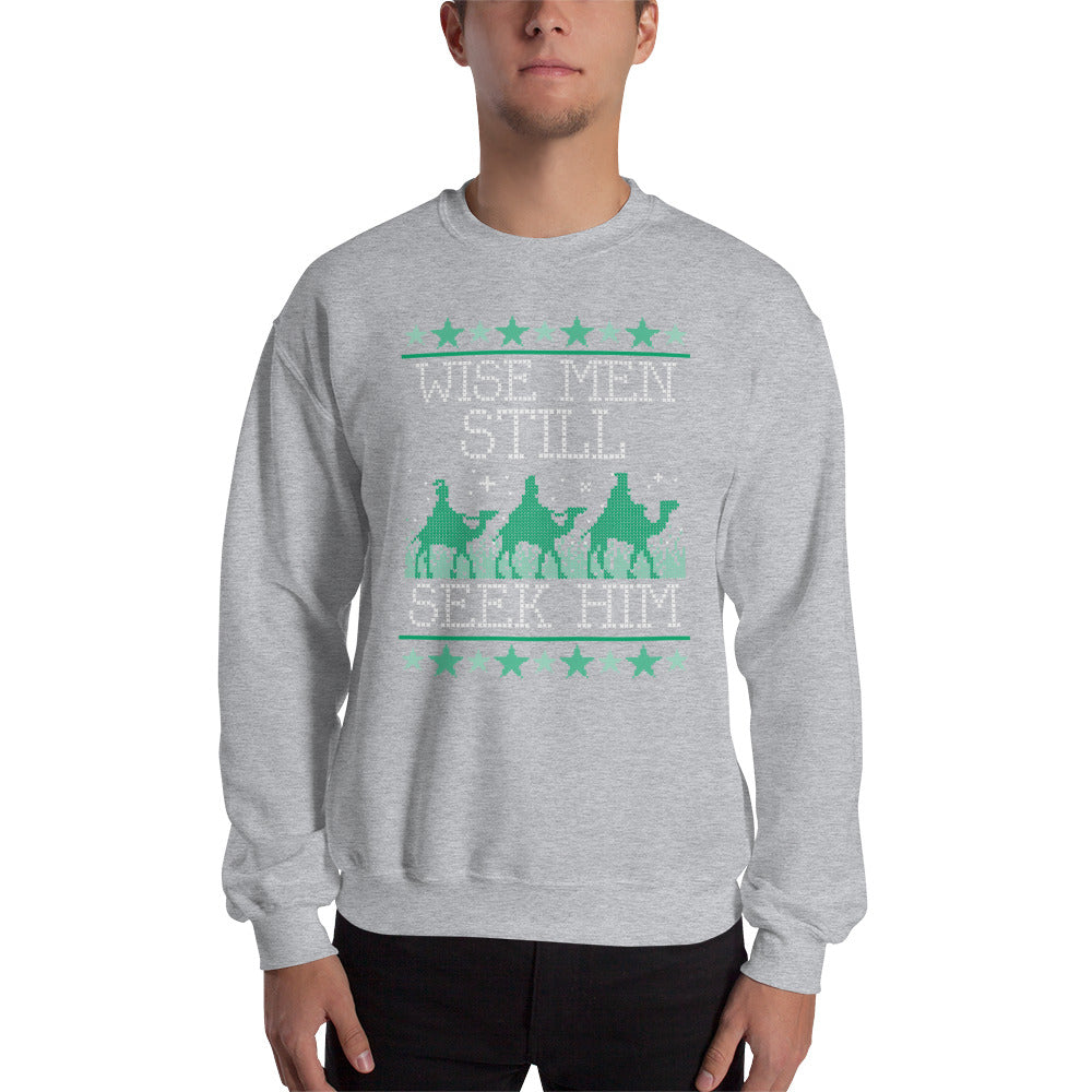 Wise Men Still Seek Him Ugly Christmas Sweatshirt