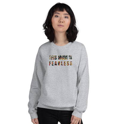 This Mom Is Fearless Sweatshirt - Classic Fit Sweatshirt